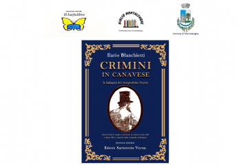 &quot;Crimini in Canavese-Volume 2&quot; di Ilario Blanchietti ed Ettore Sartoretto Verna